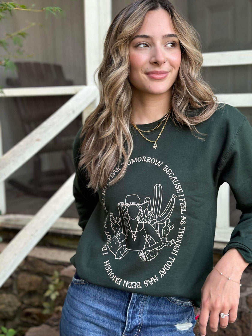 I Will Not Fear Tomorrow Sweatshirt | Women's Shirt | Motivational - My Store