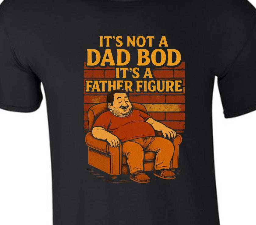 Funny Father's Day T-shirt - It's Not a Dad Bod, It's a Father Figure Tee for Dads, Gifts for Dad, Unique Dad Humor Shirt