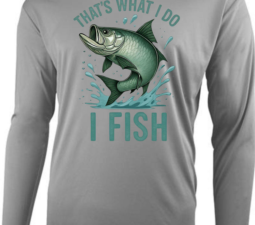Tarpon Fishing Shirt That's What I Do I Fish Tee Angler Gift Shirt for Fishermen Outdoors Fisherman Apparel