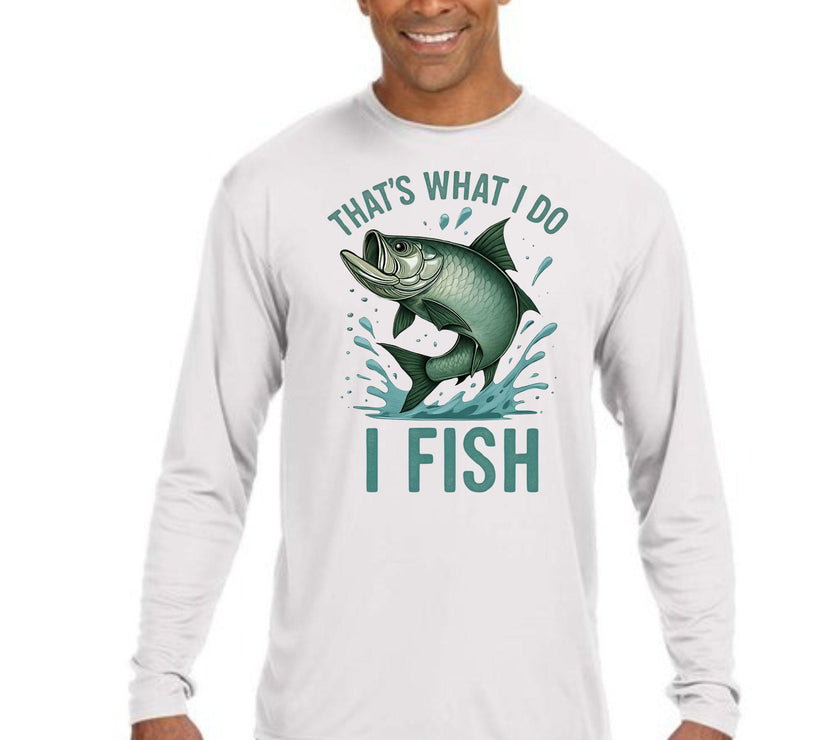 Tarpon Fishing Shirt That's What I Do I Fish Tee Angler Gift Shirt for Fishermen Outdoors Fisherman Apparel