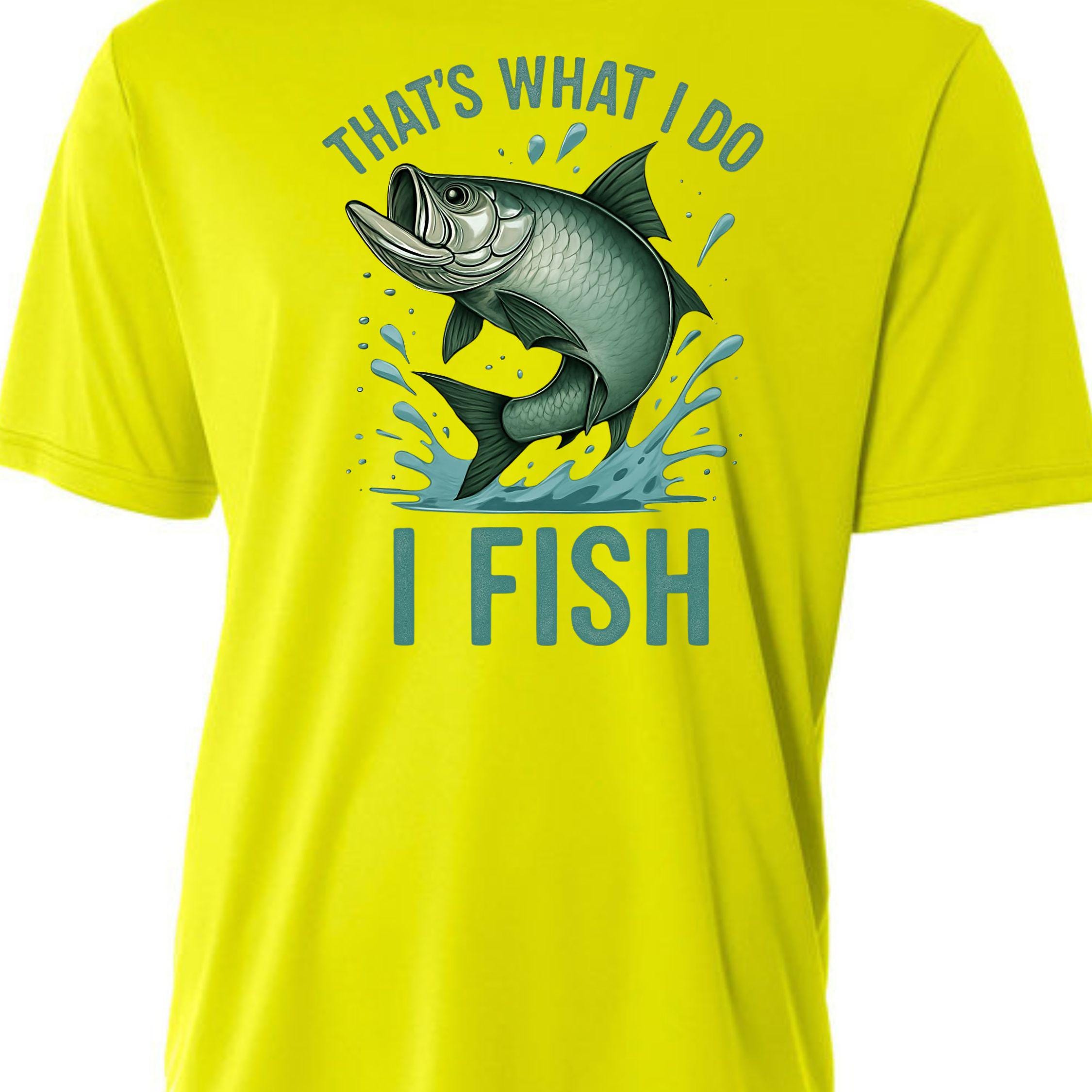 Tarpon Fishing Shirt That's What I Do I Fish Tee Angler Gift Shirt for Fishermen Outdoors Fisherman Apparel