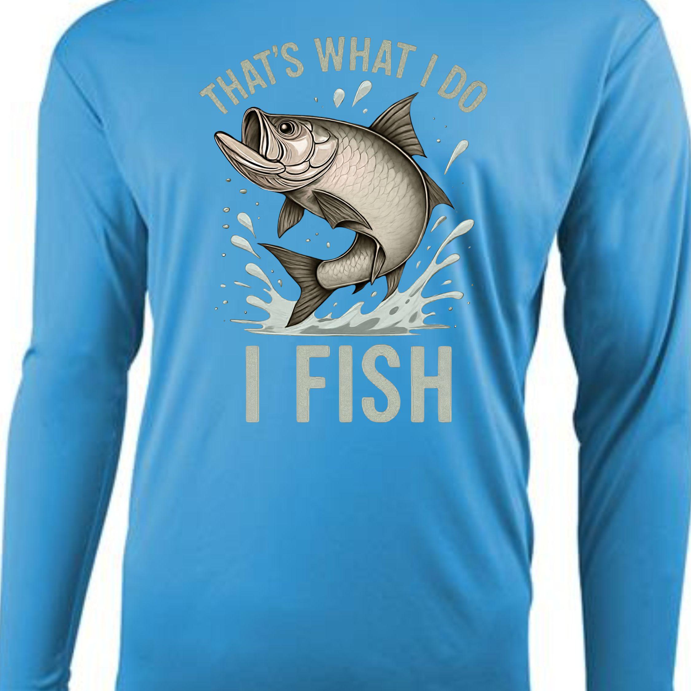 Tarpon Fishing Shirt That's What I Do I Fish Tee Angler Gift Shirt for Fishermen Outdoors Fisherman Apparel