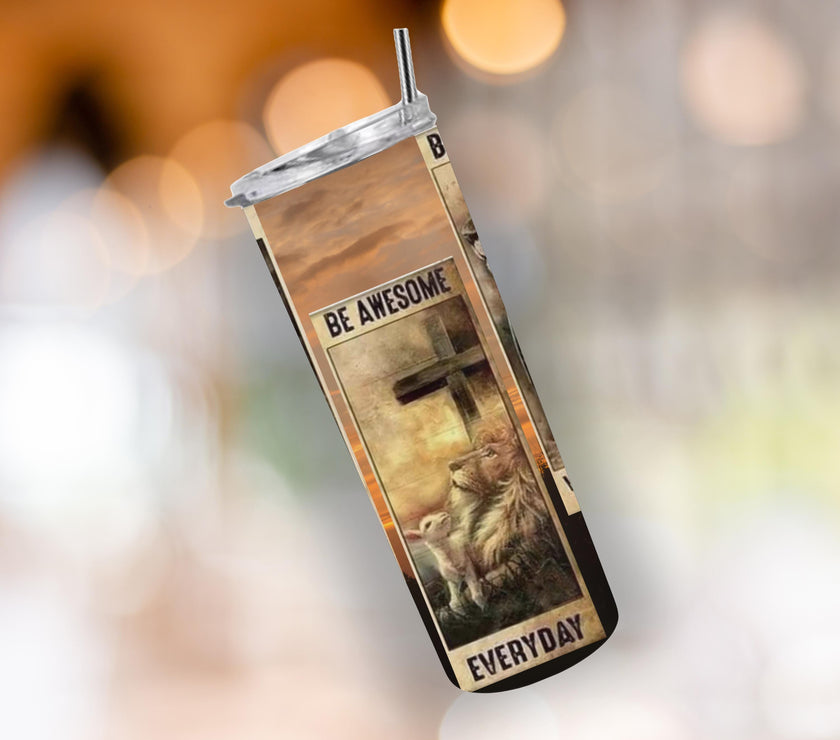 Christian Tumbler 20oz - Be Strong, Be Awesome, Be Humble, Be Brave Inspirational Religious Drinkware Gift