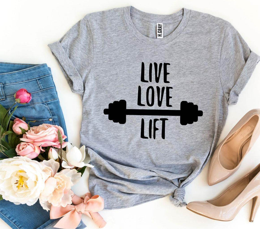 Live Love Lift T-Shirt Gym Workout Unisex - My Store