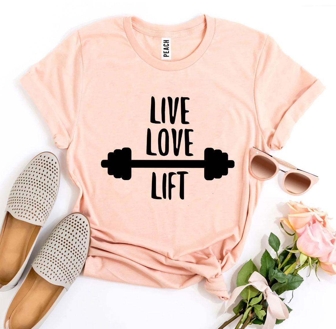 Live Love Lift T-Shirt Gym Workout Unisex - My Store
