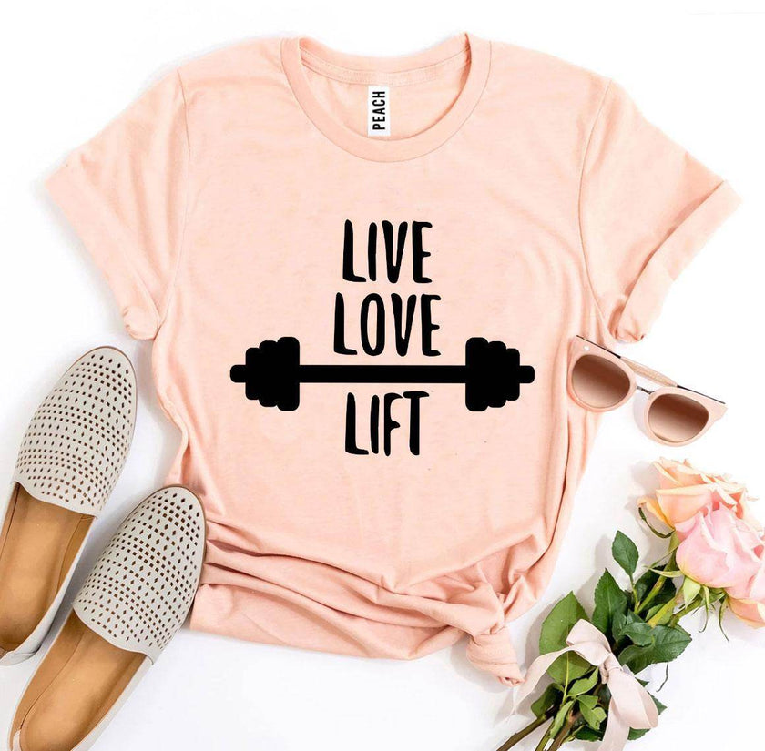 Live Love Lift T-Shirt Gym Workout Unisex - My Store
