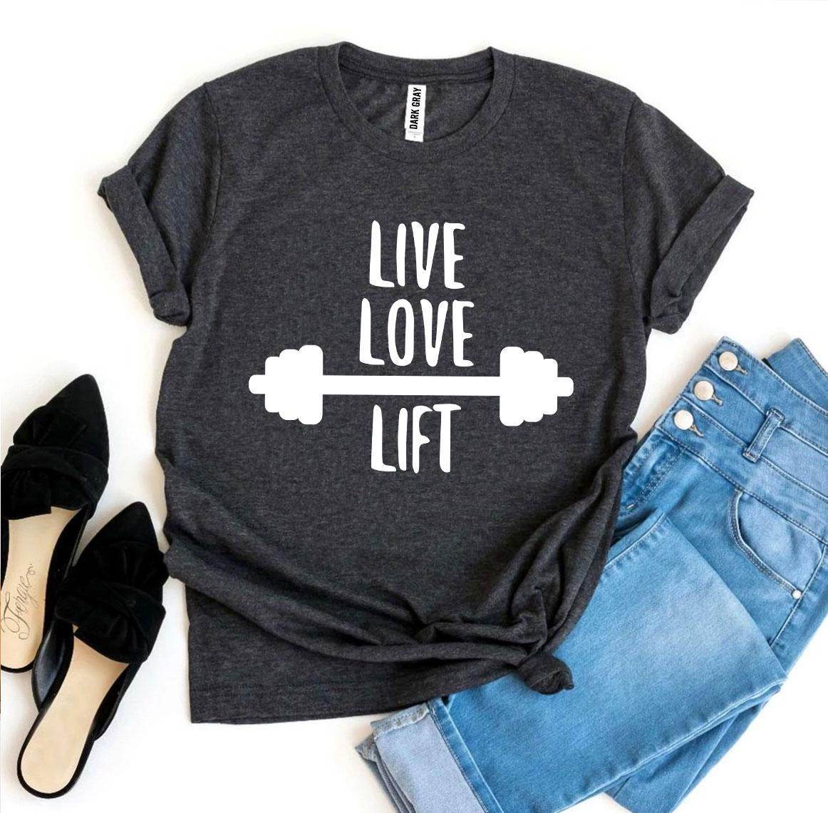 Live Love Lift T-Shirt Gym Workout Unisex - My Store