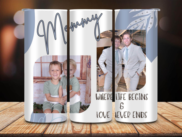 Mommy's Life Begins Tumbler 20oz with pictures - My Store