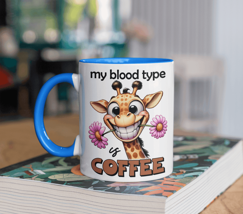 My Blood Type Is Coffee - Coffee Mug - My Store