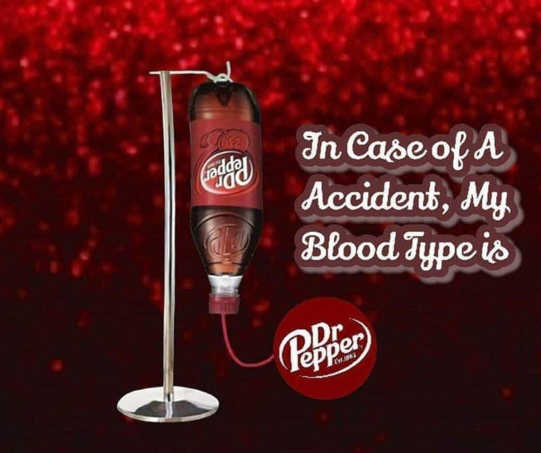 My Blood Type is DR. Pepper 20oz Tumbler - My Store