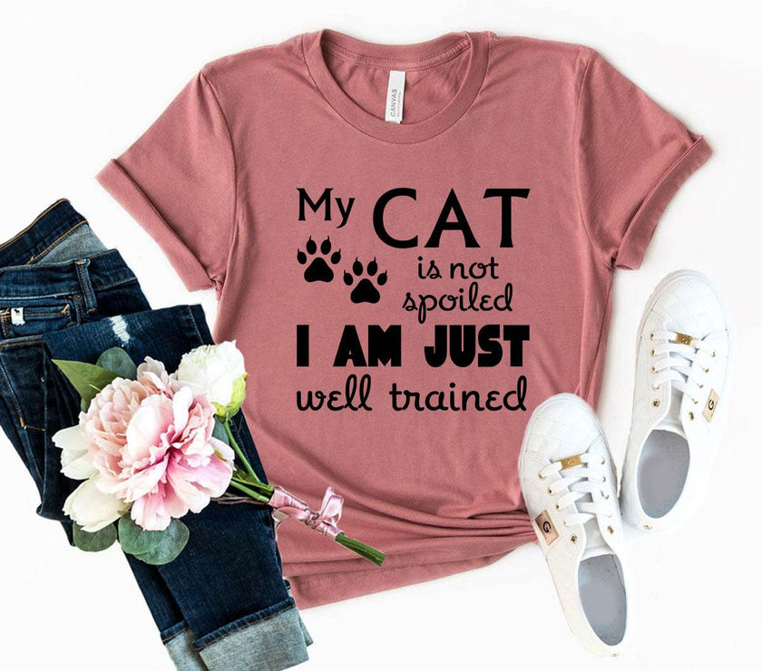 My Cat Is Not Spoiled Shirt - Women's T-shirt - My Store