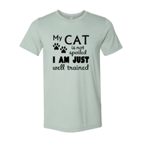 My Cat Is Not Spoiled Shirt - Women's T-shirt - My Store