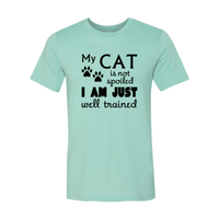 My Cat Is Not Spoiled Shirt - Women's T-shirt - My Store