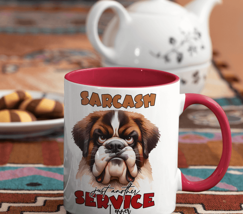 Sarcasm, Just Another Service I Offer Coffee Mug | Dog Coffee Cup - My Store