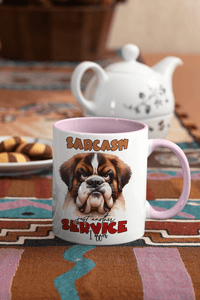 Sarcasm, Just Another Service I Offer Coffee Mug | Dog Coffee Cup - My Store
