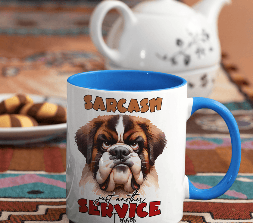 Sarcasm, Just Another Service I Offer Coffee Mug | Dog Coffee Cup - My Store