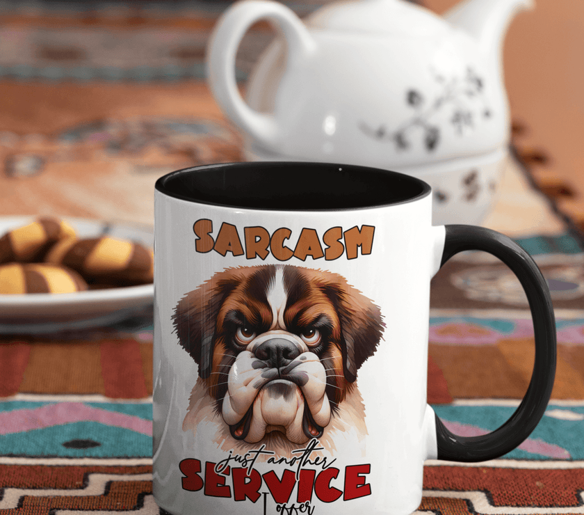 Sarcasm, Just Another Service I Offer Coffee Mug | Dog Coffee Cup - My Store