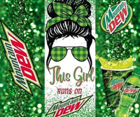 This Girl Runs On Mountain Dew 20oz Tumbler - My Store