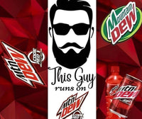 This Guy Runs On Mountain Dew 20oz Tumbler - My Store