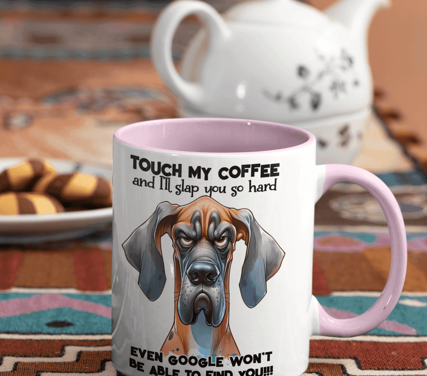 Touch My Coffee and Google Won't Be Able to Find You 10oz Mug| Grumpy Dog - My Store