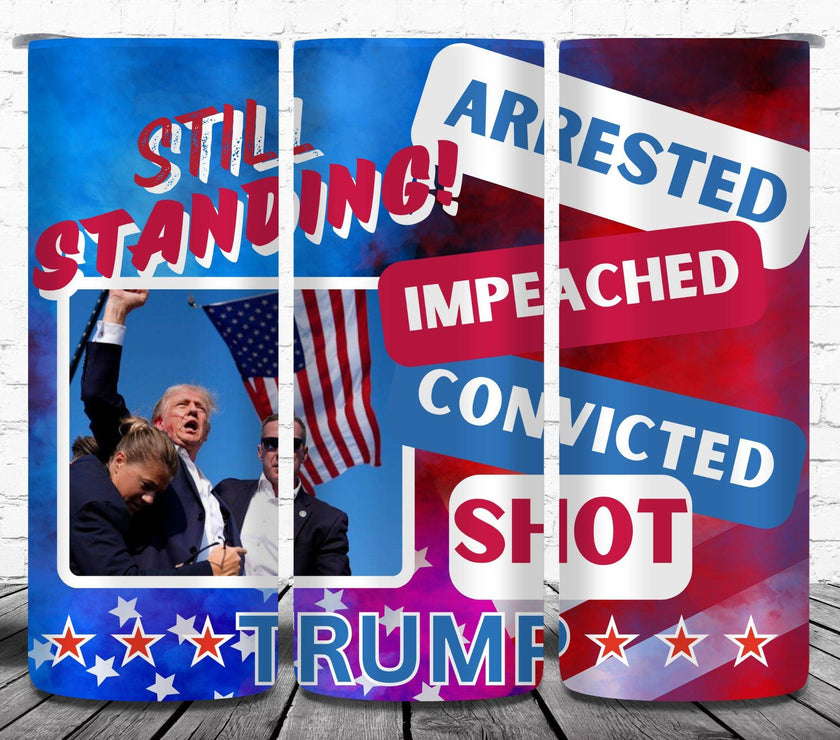 Trump 2024 Arrested Impeached Tumbler 20oz - My Store