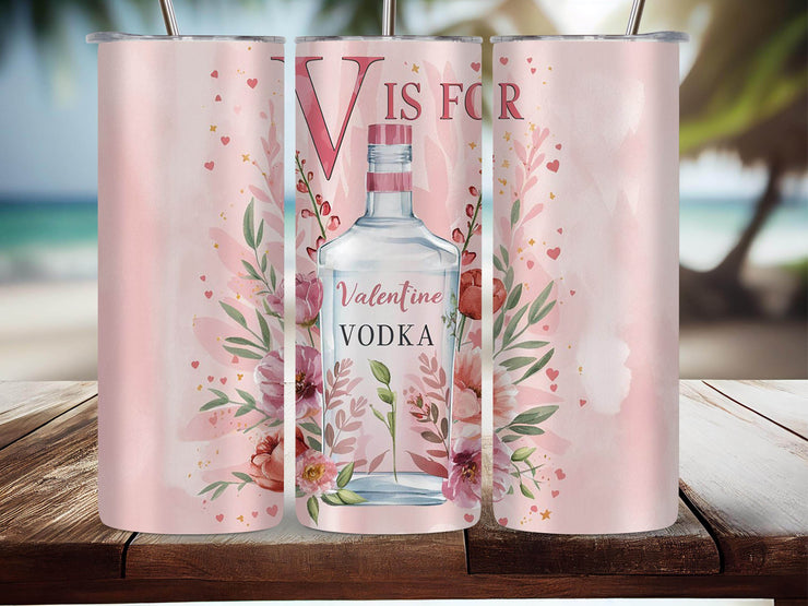 Valentine Vodka Tumbler 20oz - V Is For Valentine Insulated Stainless Steel Cup, Valentine’s Day Gift, Drinkware for Vodka & Spirits - My Store