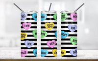 Various ANTI - Valentine's Day Skinny 20 oz Tumbler with lid and straw - 7 Designs to choose from - My Store