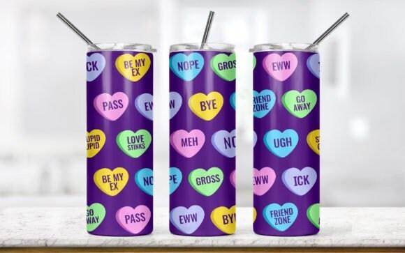Various ANTI - Valentine's Day Skinny 20 oz Tumbler with lid and straw - 7 Designs to choose from - My Store