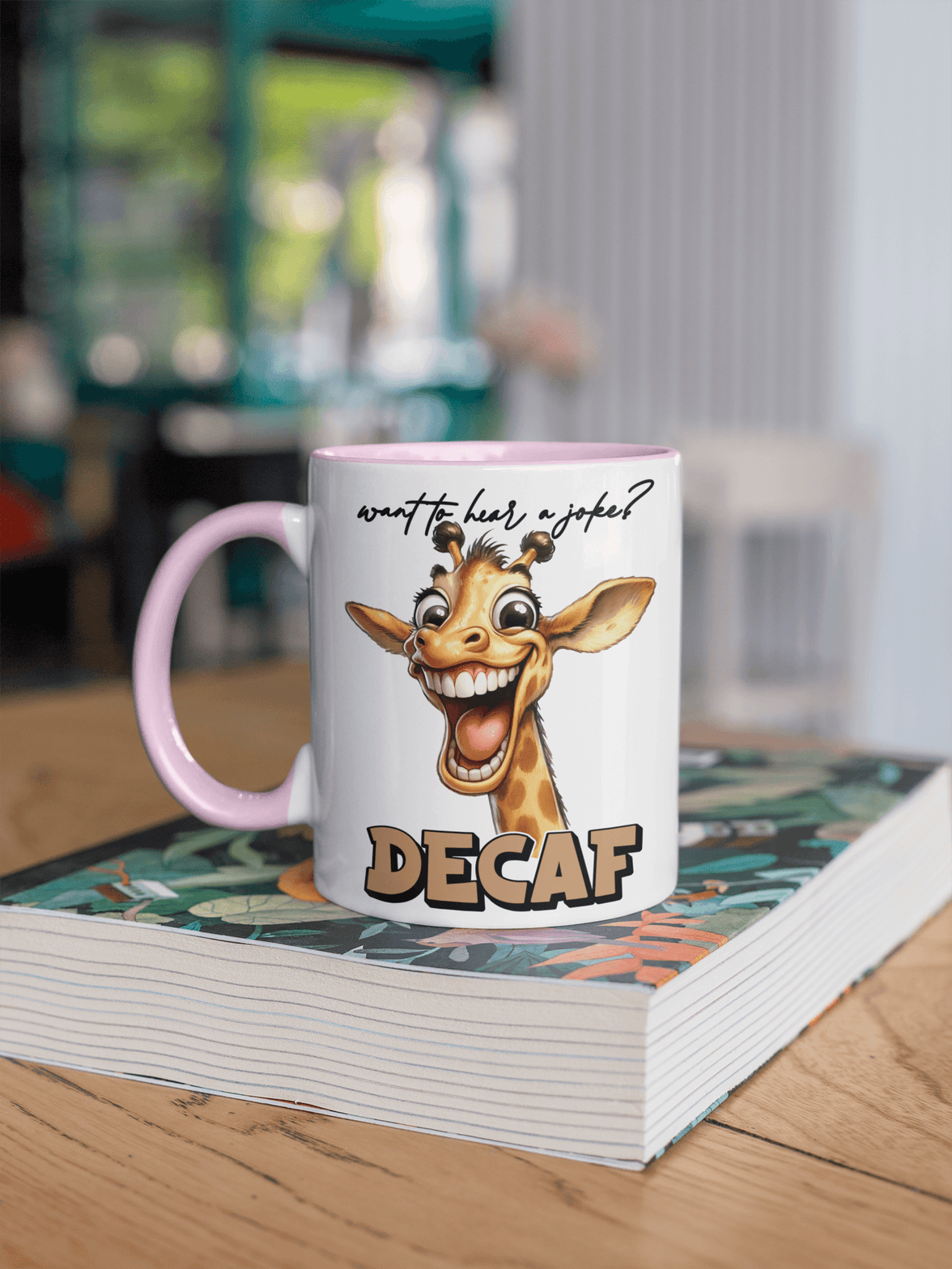 Want To Hear A Joke? Decaf - Coffee Mug - My Store