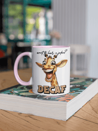 Want To Hear A Joke? Decaf - Coffee Mug - My Store