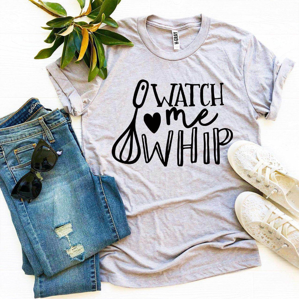 Watch Me Whip T-shirt | Shirt for the Baker in Your Life - My Store