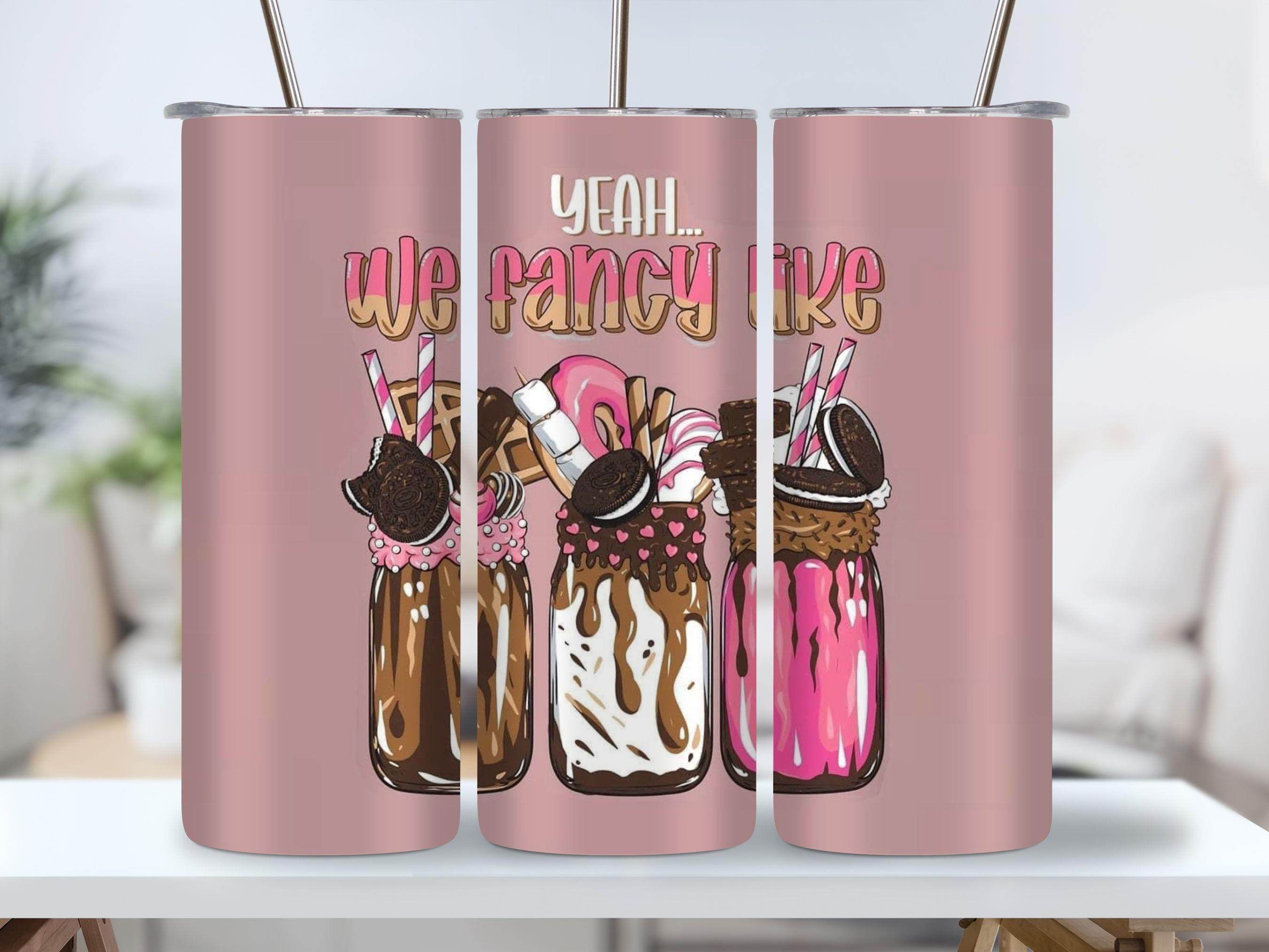 Yeah, We Fancy Like 20oz Tumbler - My Store