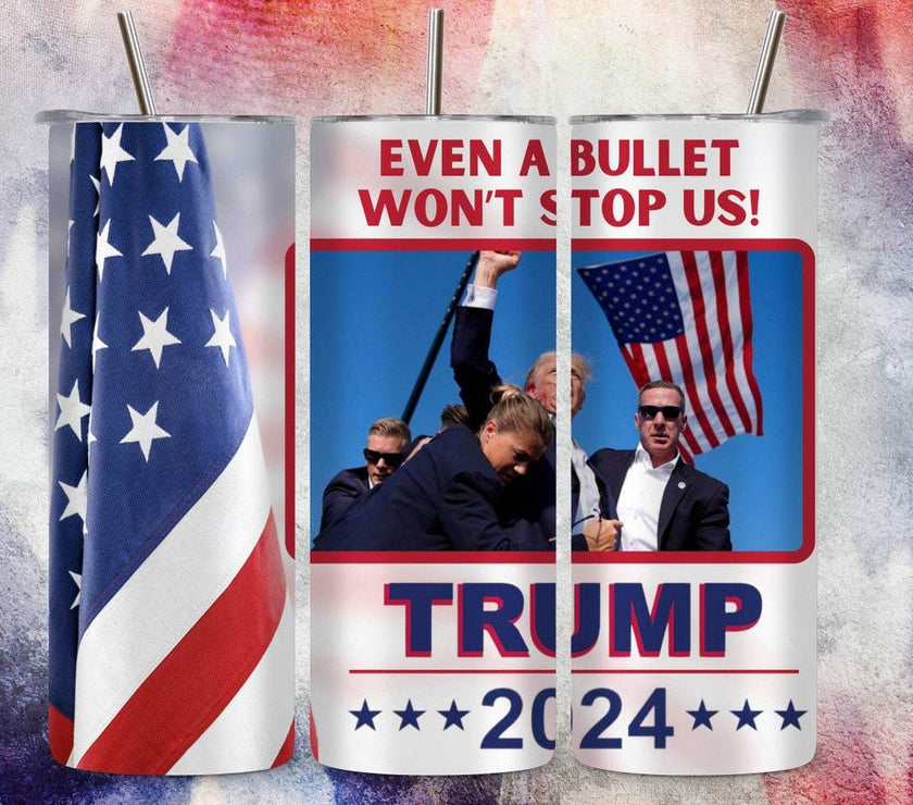 You Missed | Even a Bullet Won't Stop us | Let Me Get My Shoes |Trump 2024 | 20 oz Tumbler | 4 options - My Store
