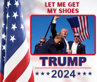 You Missed | Even a Bullet Won't Stop us | Let Me Get My Shoes |Trump 2024 | 20 oz Tumbler | 4 options - My Store