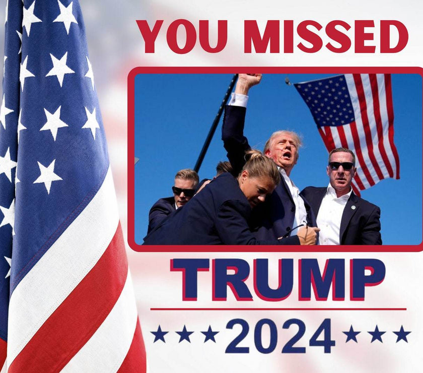 You Missed | Even a Bullet Won't Stop us | Let Me Get My Shoes |Trump 2024 | 20 oz Tumbler | 4 options - My Store